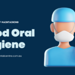 Oral Hygiene Importance for Healthy Teeth | Dental Care Hastings